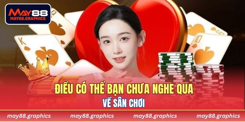 Điều có thể bạn chưa nghe qua về sân chơi