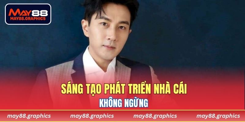 Sáng tạo phát triển nhà cái không ngừng